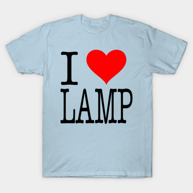 Anchorman Quote I Love Lamp Anchorman TShirt TeePublic